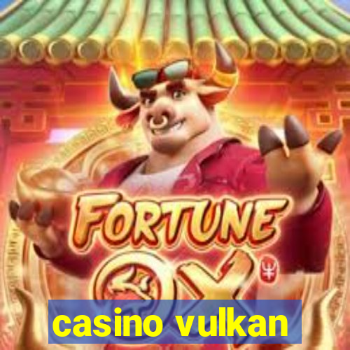 casino vulkan